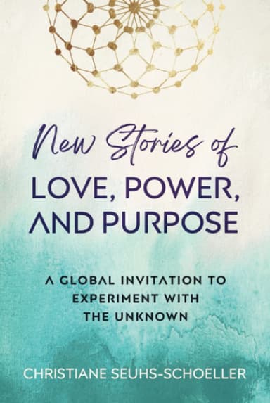 New Stories of Love, Power, and Purpose