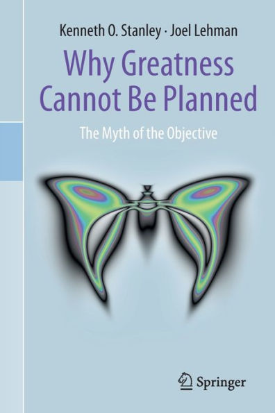 Why Greatness Cannot Be Planned Book Cover